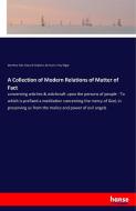 A Collection of Modern Relations of Matter of Fact di Matthew Hale, Edward Stephens, Berman Le Roy Edgar edito da hansebooks