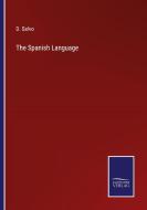 The Spanish Language di D. Salvo edito da Salzwasser-Verlag