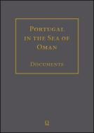 Portugal In The Sea Of Oman -- Religion & Politics di Abdulrahman Al-Salimi, Michael Jansen edito da Georg Olms Verlag Ag