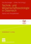 Technik- und Wissenschaftssoziologie in Österreich edito da VS Verlag für Sozialw.