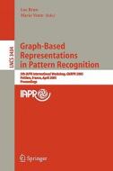 Graph-Based Representations in Pattern Recognition edito da Springer Berlin Heidelberg