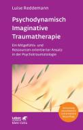 Psychodynamisch Imaginative Traumatherapie -PITT di Luise Reddemann edito da Klett-Cotta Verlag