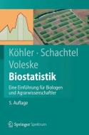Biostatistik di Wolfgang Köhler, Gabriel Schachtel, Peter Voleske edito da Springer-Verlag GmbH