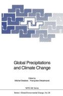 Global Precipitations and Climate Change edito da Springer Berlin Heidelberg