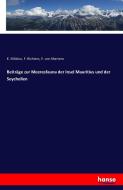 Beiträge zur Meeresfauna der Insel Mauritius und der Seychellen di K. Möbius, F. Richters, E. von Martens edito da hansebooks