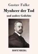 Mynheer der Tod di Gustav Falke edito da Hofenberg