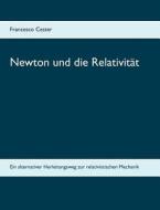 Newton und die Relativität di Francesco Cester edito da Books on Demand