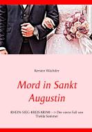 Mord in Sankt Augustin di Kersten Wächtler edito da Books on Demand