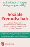 Soziale Freundschaft edito da Matthias-Grünewald-Verlag