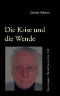 Die Krise und die Wende di Günther Dohmen edito da Books on Demand