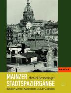 Mainzer Stadtspaziergänge di Michael Bermeitinger edito da Leinpfad Verlag