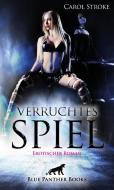 Verruchtes Spiel | Erotischer Roman di Carol Stroke edito da Blue Panther Books