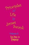 Principles of Life Volume 3 di James Swank edito da Lyryll