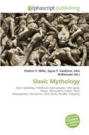 Slavic Mythology edito da Alphascript Publishing
