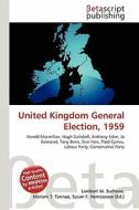 United Kingdom General Election, 1959 edito da Betascript Publishing