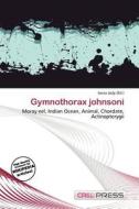 Gymnothorax Johnsoni edito da Cred Press