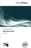 Spinplasmonics edito da Volutpress