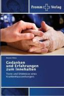 Gedanken und Erfahrungen zum Innehalten di Werner Ehlen edito da Fromm Verlag