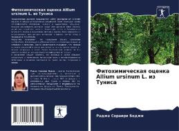 Fitohimicheskaq ocenka Allium ursinum L. iz Tunisa di Radzha Serairi Bedzhi edito da Sciencia Scripts