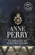 La amenaza de Bedford Square di Anne Perry edito da Debolsillo