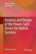 Analysis and Design of the Power-Split Device for Hybrid Systems di Jixin Wang, Xiaohua Zeng edito da Springer Singapore