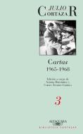 Cartas de Cortazar 3 (1965-1968) di Julio Cortazar edito da Alfaguara