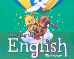 Harcourt Moving Into English di Alma Flor Ada, F. Isabel Campoy, Yolanda N. Padron edito da Harcourt School Publishers