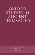 Oxford Studies in Ancient Philosophy, Volume 47 di Brad Inwood edito da OUP Oxford