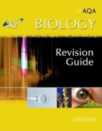 A2 Biology For Aqa Revision Guide di David Applin edito da Oxford University Press
