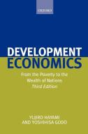 Development Economics di Yujiro Hayami, Yoshihisa Godo edito da OUP Oxford
