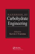 Handbook of Carbohydrate Engineering edito da Taylor & Francis Ltd