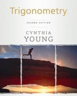 Trigonometry di Cynthia Y. Young edito da John Wiley And Sons Ltd