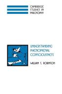 Understanding Phenomenal Consciousness di William S. Robinson edito da Cambridge University Press