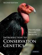 Introduction to Conservation Genetics di Richard Frankham, Jonathan D. Ballou, David A. Briscoe edito da Cambridge University Press