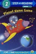 Planet Name Game di Tish Rabe edito da Turtleback Books