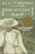 The Beggar Maid: Stories of Flo and Rose di Alice Munro edito da VINTAGE
