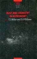 Dust And Chemistry In Astronomy edito da Taylor & Francis Ltd