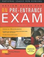 Review Guide For RN Pre-Entrance Exam di NLN - National League for Nursing edito da Jones and Bartlett Publishers, Inc