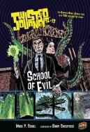 School of Evil: Book 13 di Marie P. Croall edito da LERNER PUB GROUP