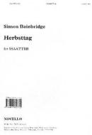 Simon Bainbridge: Herbsttag: For SSAATTBB edito da Music Sales