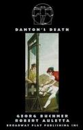 Danton's Death di Georg Buchner edito da BROADWAY PLAY PUB INC (NY)