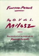 Fourteen Poems di O. V. Milosz edito da COPPER CANYON PR