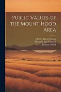 Public Values of the Mount Hood Area edito da LEGARE STREET PR