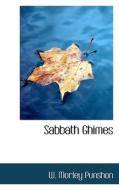 Sabbath Ghimes di W Morley Punshon edito da Bibliolife