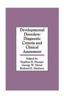 Developmental Disorders di Stephen R. Hooper edito da Taylor & Francis Ltd