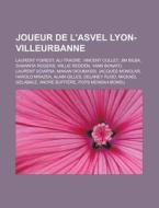 Joueur de l'ASVEL Lyon-Villeurbanne di Livres Groupe edito da Books LLC, Reference Series
