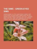The Sims - Green-eyed Sims: Adrien Rhome di Source Wikia edito da Books LLC, Wiki Series