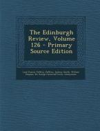Edinburgh Review, Volume 126 di Sydney Smith, William Empson edito da Nabu Press