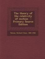 The Theory of the Relativity of Motion edito da Nabu Press