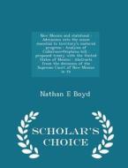 New Mexico And Statehood di Nathan E Boyd edito da Scholar's Choice